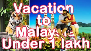 Plan a family vacation to Malaysia under 1 Lakh Rupees/ Holiday in #Malaysia /Family travel Guide
