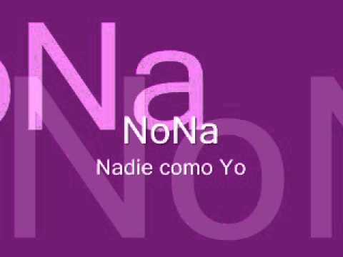 NoNa- Nadie como Yo