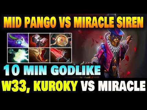 W33 Pango Mid vs Miracle Siren 10 min Godlike | Dota 2 7.22