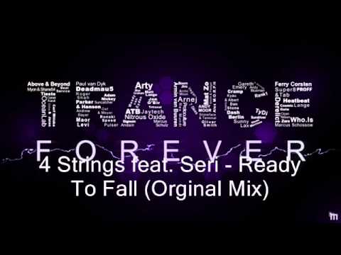 4 Strings feat. Seri - Ready To Fall (Orginal Mix)