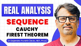 Real Analysis | Cauchy First Theorem Of Sequence - Proof | Example & Definition