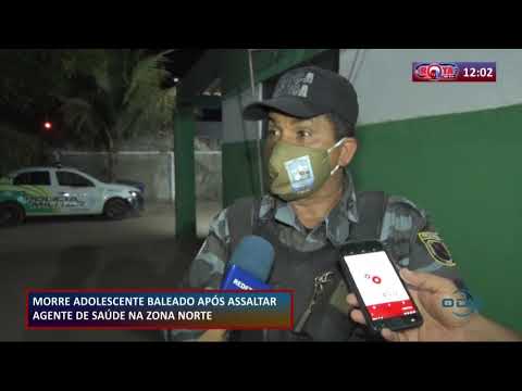 Adolescente que atirou em Agente de Saúde durante assalto morre baleado 07 10 2020