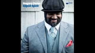 Gregory Porter - When Love Was King