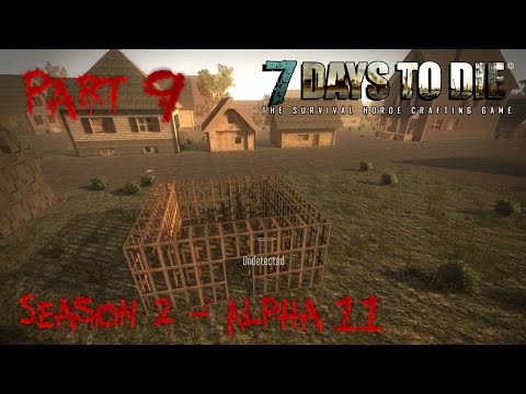 7 Days to Die - Alpha 11.3 - "Customizing Weapons" - S02 Part 9