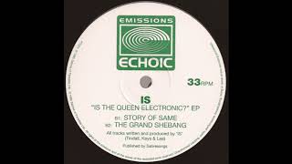Is - The Grand Shebang (Emissions Echoic, 1995)