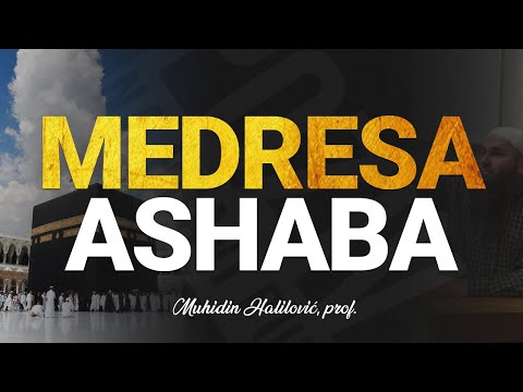 MEDRESA ASHABA - Muhidin Halilović, prof. ᴴᴰ┇Poziv na pravi put