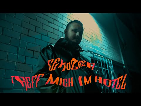 SEKOZAZA - TREFF MICH IM HOTEL