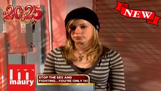 🅽🅴🆆 The Maury Show 2025 💖💖💖 Stop The Sex and Fighting...You're Only 14! 💖💖💖 Best America Drama Show