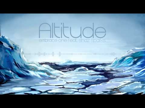 [Dubstep] Embrace One feat. Shaz Sparks - Altitude (Original Mix)