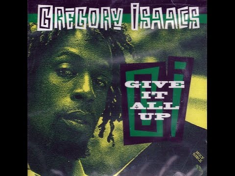 Gregory Isaacs - Give It All Up (Full Album)