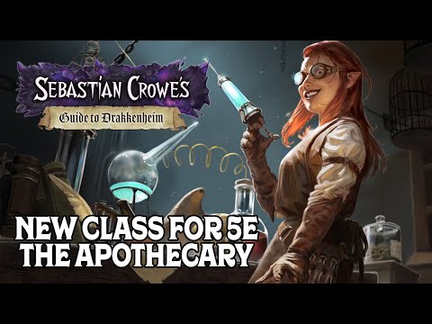 Our New Class for 5e: Introducing the Apothecary in Sebastian Crowe's Guide to Drakkenheim!