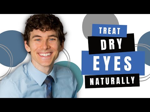 How to Get Rid of Dry Eyes Naturally