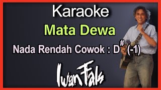 Download lagu Mata Dewa (Karaoke) Iwan Fals & Setiawan Djodi - Nada Rendah Cowok -1 D# mp3 Download lagu Mata Dewa (Karaoke) Iwan Fals & Setiawan Djodi - Nada Rendah Cowok -1 D# mp3