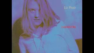 Liz Phair - Carnivore