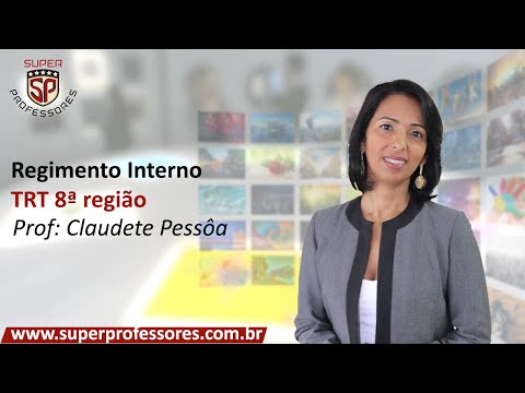TRT 8ª Região - PA - Regimento Interno - Questões