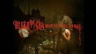 Bleed The Sky - Knife Fight In A Phone Booth