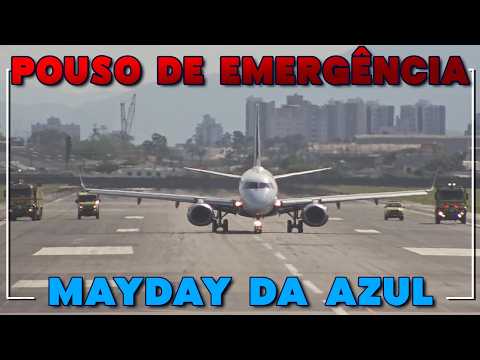 MAYDAY! POUSO DE EMERGÊNCIA DO EMBRAER DA AZUL EM NAVEGANTES - SANTA CATARINA