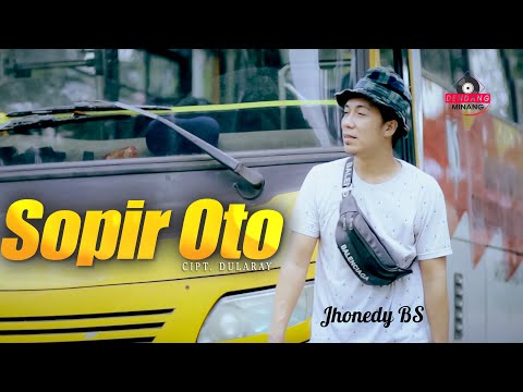 Jhonedy  - Sopir Oto | Dendang Minang