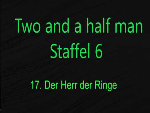 Two and a half men Staffel 6 F 17 - 20 ,tonspur , einschlafen