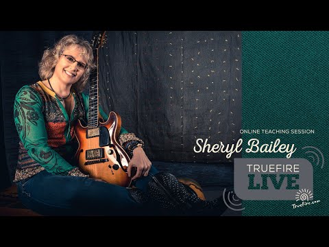 🎸 Sheryl Bailey - TrueFire Live Jam Session - Guitar Lessons - TrueFire