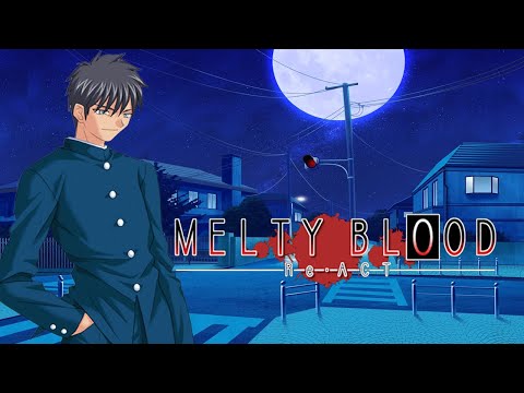 MELTY BLOOD Re-ACT: Lurk... - Shiki Nanaya Theme [Extended]