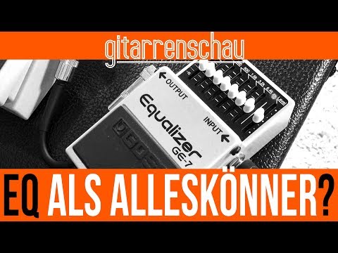 Gitarrenschau - Der Equalizer: kleines Pedal, große Wirkung