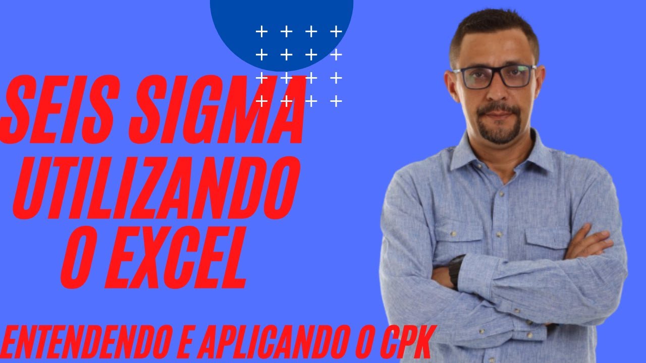 Seis Sigma utilizando Excel entendendo e aplicando o Cpk