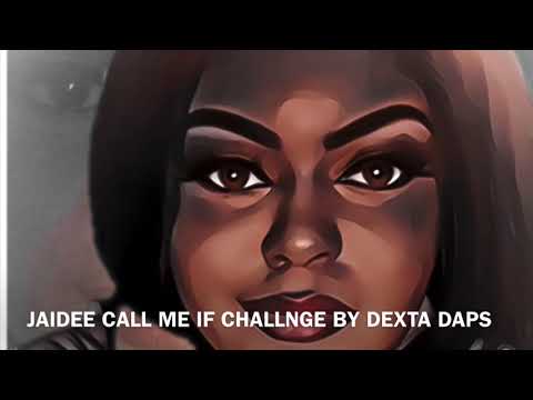 CALL ME IF SOCA REFIX -JAIDEE