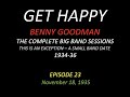 GET HAPPY: The Benny Goodman Big Band Sessions, 1934-36 Episode 23