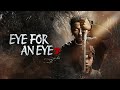 Eye For An Eye 2
