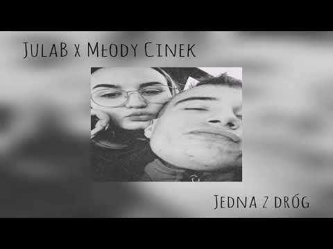JulaB x Młody Cinek - Jedna z dróg (prod. Aksil)