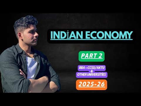 Indian Economy For BBA 3rd Semester Part 1