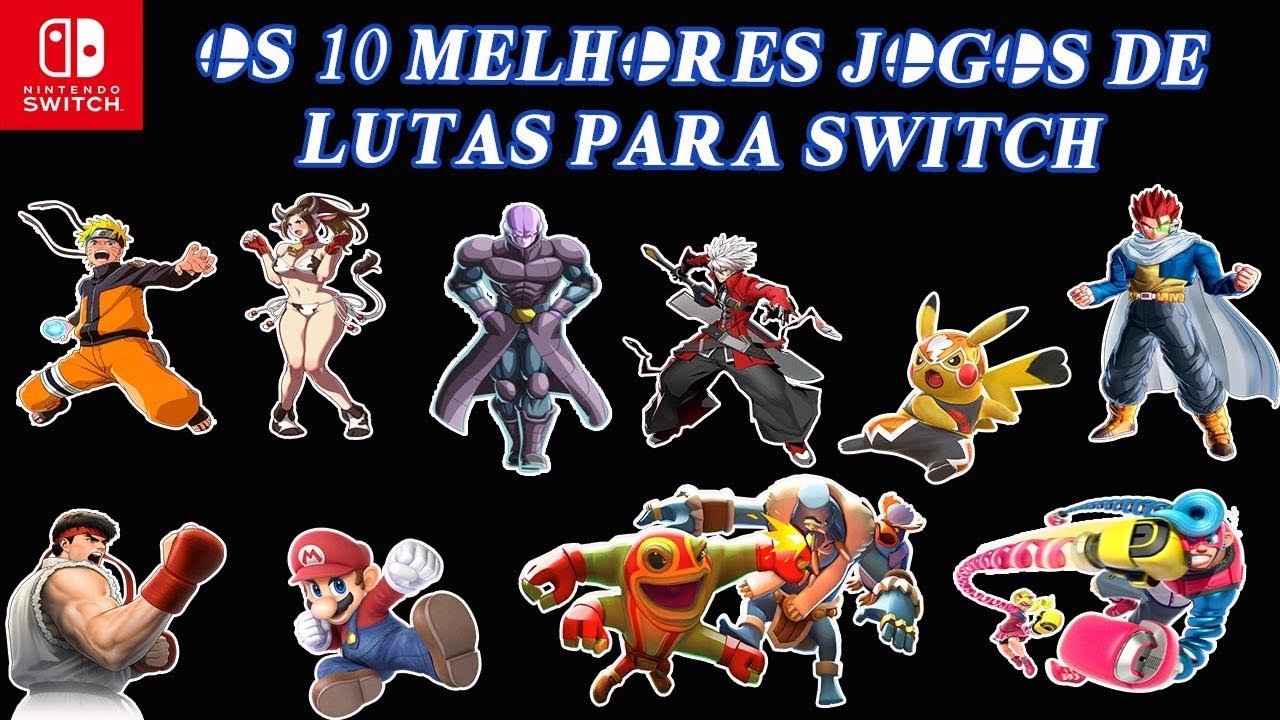Os 10 Melhores Jogos De Luta Para Nintendo Switch