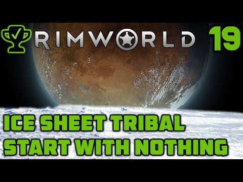 The Geothermal Generator - Rimworld Ice Sheet Tribal Ep. 19 [Rimworld Beta 18 Ice Sheet Challenge]