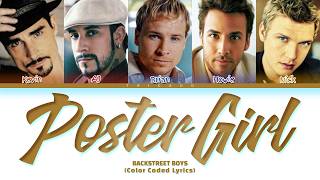 Backstreet Boys - Poster Girl (Color Coded Lyrics)