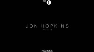Jon Hopkins - Essential Mix BBC Radio 1 NOV 22 2014