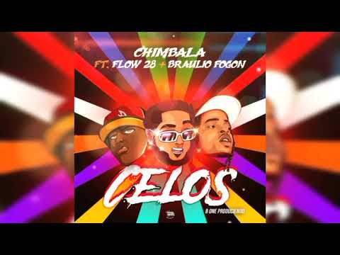 Chimbala, Flow 28, Braulio Fogon - Celos