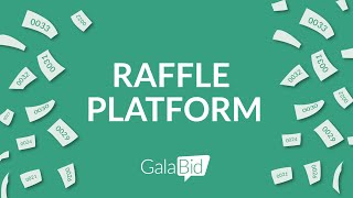 Raffle platform - How to run raffles online with the GalaBid Fundraising Platform