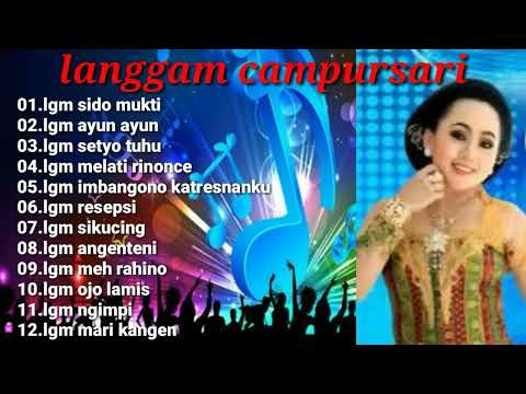 Langgam Campursari Terpopuler // Sido mukti , ayun ayun , resepsi
