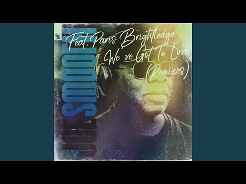 We've Got To Love (Director's Cut Signature Mix)