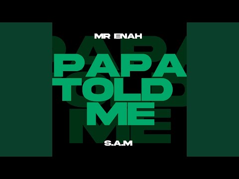 Papa Told Me