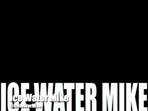 IceWater Mike - Locked up & spittin fire