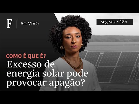 Como é que é? | Excesso de energia solar pode provocar apagão?