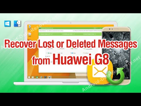 How to Recover Lost or Deleted Messages from Huawei G8