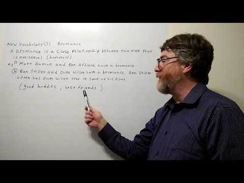 Tutor Nick P New Vocabulary (3)  Bromance