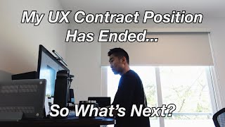 My Last (Days In The Life) Of A Contract UX Designer