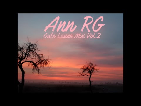 Ann RG - All Time Favourites Gute Laune Mix Vol. 2
