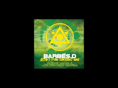 Barbes.D Meets Jo - Sisters From Conscious Land - Natural Life
