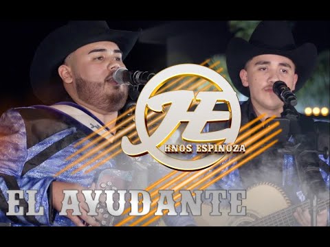 Hermanos Espinoza - El Ayudante (En Vivo)