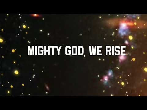 Mighty God, We Rise | Powerful Worship Song of Faith & Victory